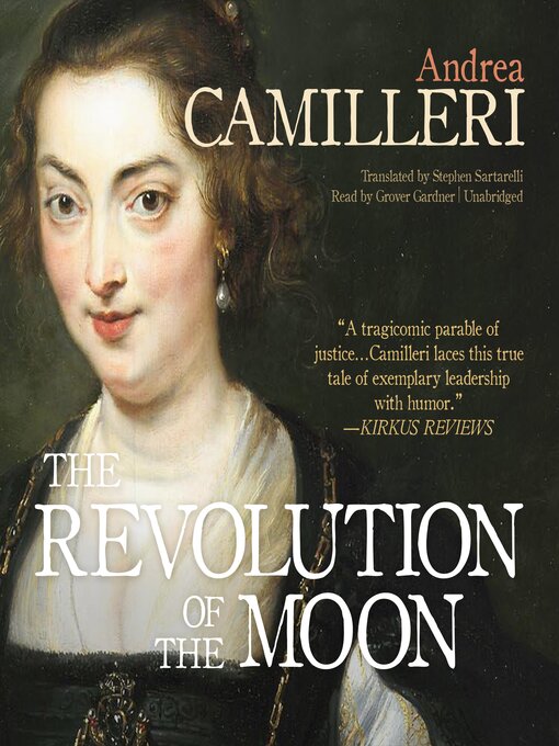 Title details for The Revolution of the Moon by Andrea Camilleri - Available